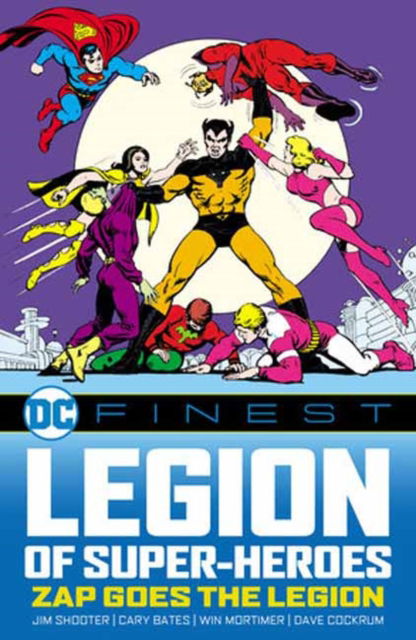 Cover for Jim Shooter · DC Finest: Legion of Super-Heroes: Zap Goes the Legion (Taschenbuch) (2024)