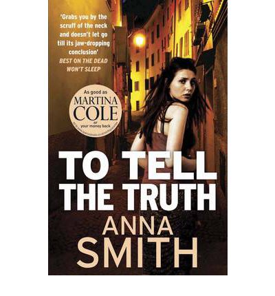 Cover for Anna Smith · To Tell the Truth: Rosie Gilmour 2 - Rosie Gilmour (Paperback Bog) (2012)