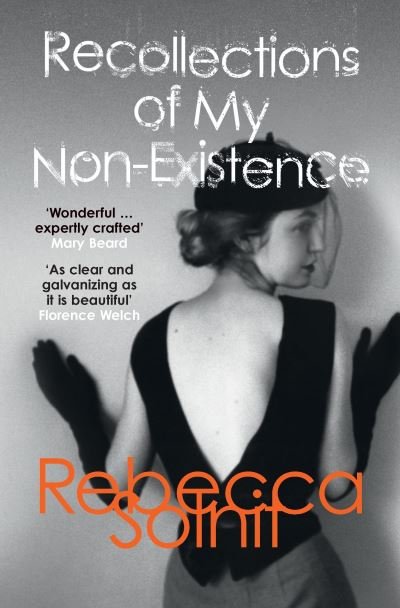 Cover for Solnit, Rebecca (Y) · Recollections of My Non-Existence (Pocketbok) (2021)
