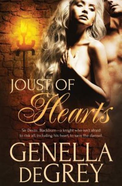 Joust of Hearts - Genella Degrey - Boeken - Totally Bound Publishing - 9781784308490 - 27 oktober 2015