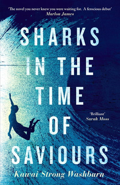 Cover for Kawai Strong Washburn · Sharks in the Time of Saviours (Pocketbok) [Export / Airside - Export / Airside / Ireland edition] (2020)