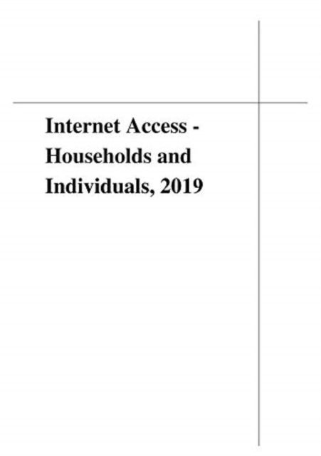 Cover for Office for National Statistics · Internet Access - Households and Individuals, 2019 (Paperback Book) (2019)