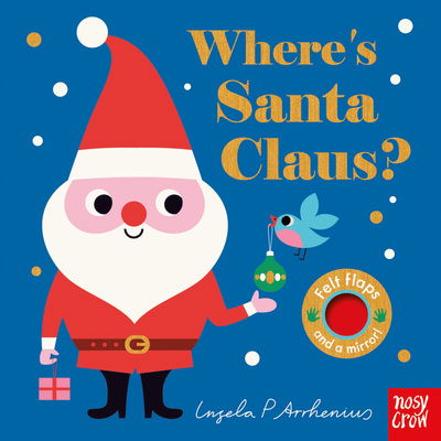 Cover for Ingela P Arrhenius · Where's Santa Claus? - Felt Flaps (Board book) (2018)