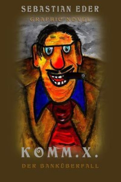 Cover for Sebastian Eder · Komm.X. (Paperback Book) (2018)