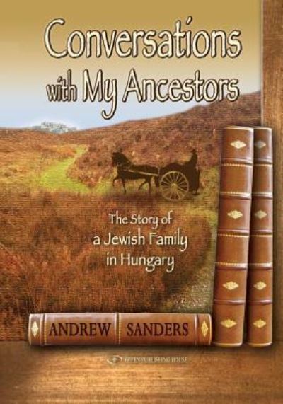 Cover for Andrew Sanders · Conversations with My Ancestors (Paperback Book) (2018)