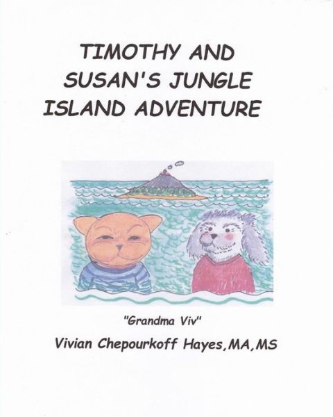 Cover for Hayes Ma · Timothy and Susan's Jungle Island Adventure (Paperback Book) (2019)