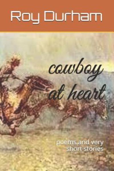 Cover for Roy A Durham · Cowboy at Heart (Paperback Book) (2019)