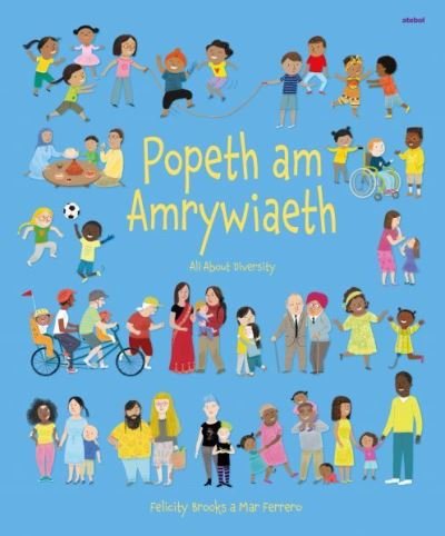 Cover for Felicity Brooks · Popeth am Amrywiaeth / All About Diversity (Hardcover Book) [Bilingual edition] (2021)
