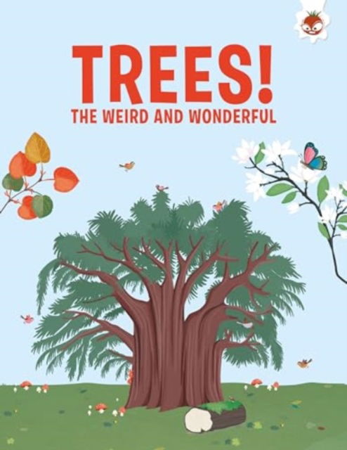 Cover for Olivia Watson · Trees, The Weird and Wonderful (Paperback Book) (2024)