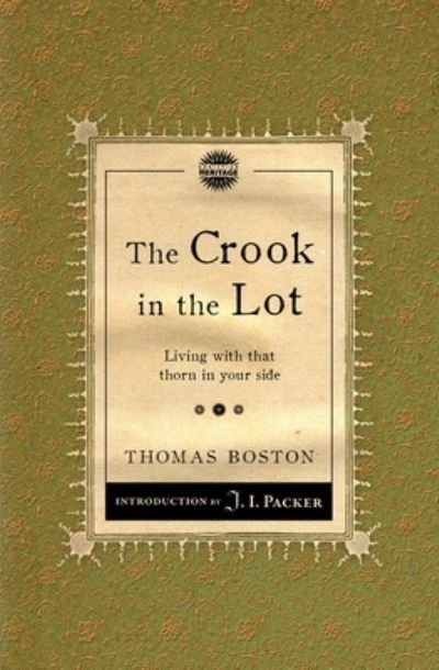 Cover for Thomas Boston · Crook in the Lot: Living with that thorn in your side - Packer Introductions (Paperback Book) [Revised edition] (2012)