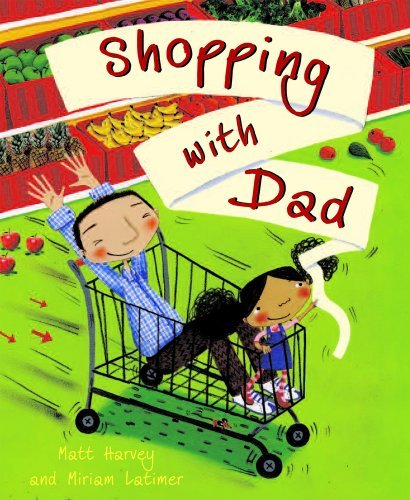 Cover for Matt Harvey · Shopping with Dad (Paperback Book) [Reprint edition] (2010)