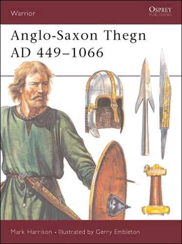 Cover for Mark Harrison · Anglo-Saxon Thegn AD 449-1066 - Warrior (Pocketbok) (1993)