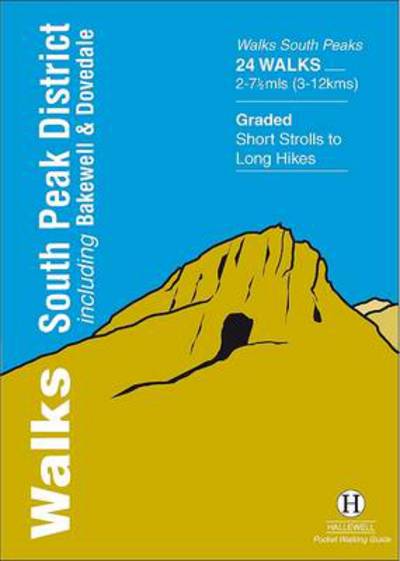 Walks South Peak District: Including Bakewell and Dovedale - Richard Hallewell - Książki - Hallewell Publications - 9781872405490 - 16 września 2019