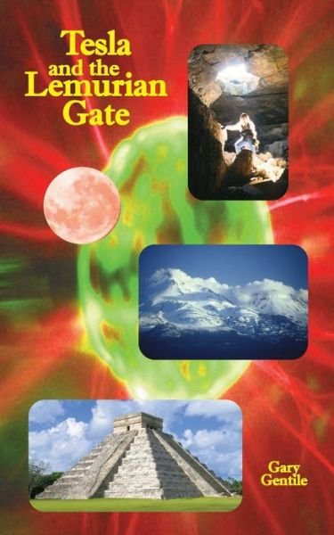 Gary Gentile · Tesla and the Lemurian Gate (Paperback Book) (2014)