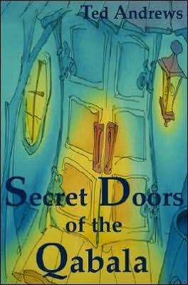 Secret Doors of the Qabala - Ted Andrews - Książki - Dragonhawk Publishing - 9781888767490 - 1 marca 2007