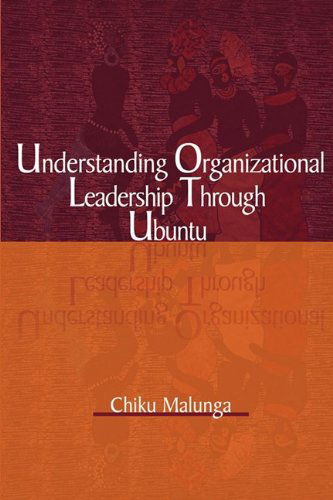 Cover for Chiku Malunga · Understanding Organizational Leadership Through Ubuntu (PB) (Paperback Bog) (2009)