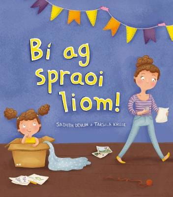 Cover for Sadhbh Devlin · Biag Spraoi Liom (Paperback Book) (2019)