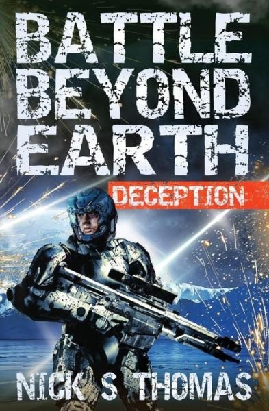 Battle Beyond Earth - Nick S Thomas - Bücher - Swordworks - 9781911092490 - 27. Januar 2017