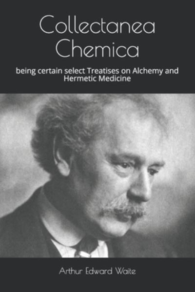 Cover for Arthur Edward Waite · Collectanea Chemica (Paperback Book) (2019)