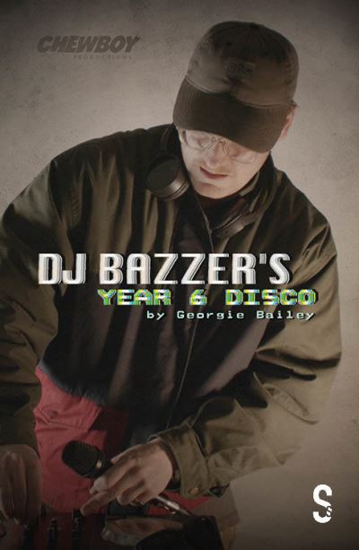 DJ BAZZER’s YEAR 6 DISCO & TETHERED: Two Plays by Georgie Bailey - Georgie Bailey - Kirjat - Salamander Street Limited - 9781914228490 - tiistai 7. syyskuuta 2021