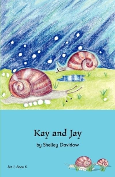 Cover for Shelley Davidow · Kay and Jay (Pocketbok) (2012)