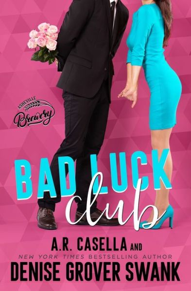 Cover for Denise Grover Swank · Bad Luck Club (Paperback Book) (2021)