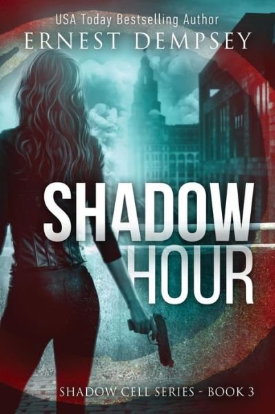 Cover for Ernest Dempsey · Shadow Hour (Paperback Book) (2018)