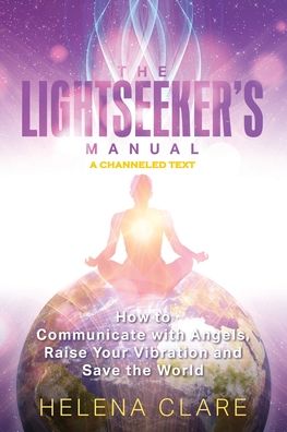 Cover for Helena Clare · The Lightseeker's Manual (Paperback Book) (2021)