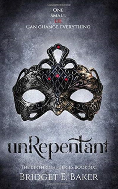 Cover for Bridget E Baker · Unrepentant (Paperback Book) (2020)