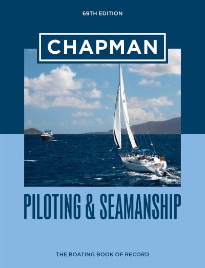 Cover for Chapman Piloting &amp; Seamanship 69th Edition (Hardcover Book) (2021)