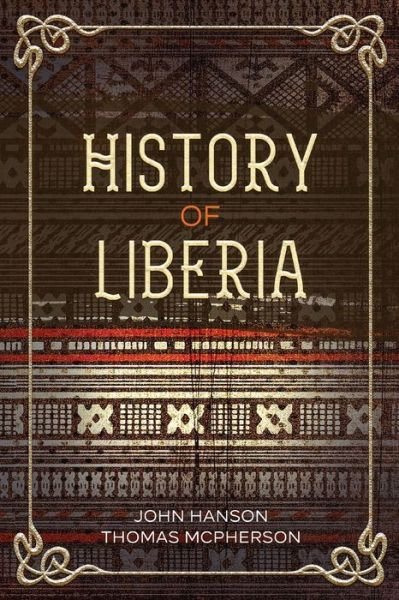 Cover for John Hanson Thomas McPherson · History of Liberia (Paperback Book) (2022)