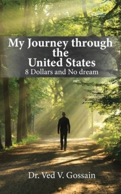 Cover for Ved V. Gossain · My Journey Through the United States (Buch) (2022)