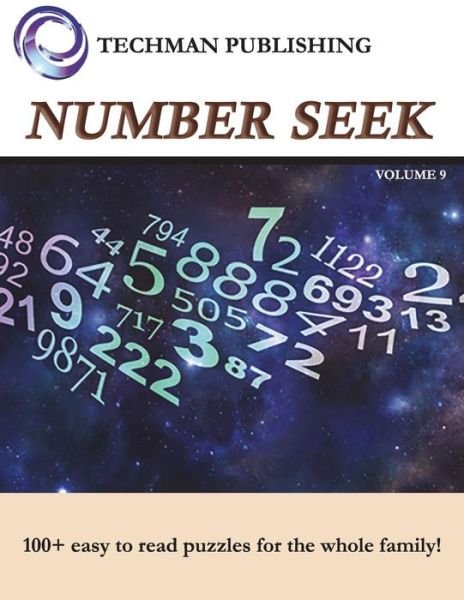 Number Seek Volume 9 - Techman Publishing - Bøger - Independently Published - 9781983231490 - 21. juni 2018