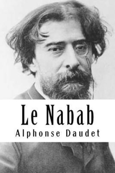 Cover for Alphonse Daudet · Le Nabab (Pocketbok) (2018)