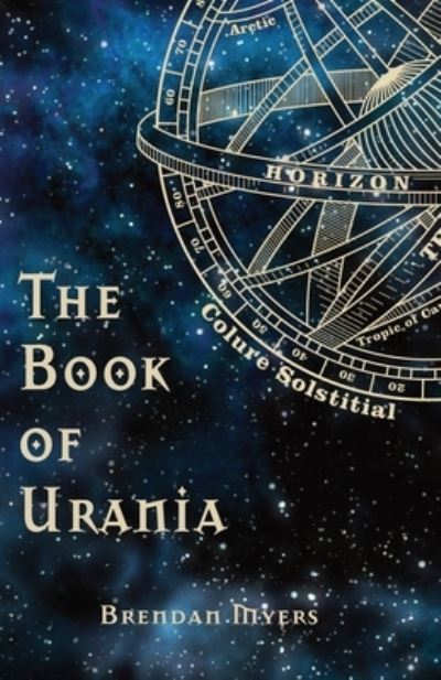 Cover for Brendan Myers · The Book of Urania (Paperback Book) (2021)