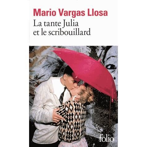 Cover for Mario Vargas Llosa · La Tante Julia et Le Scribouillard (Taschenbuch) [French edition] (1985)