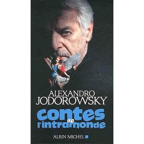 Cover for Alexandro Jodorowsky · Contes De L'intramonde (Spiritualites Grand Format) (French Edition) (Paperback Bog) [French edition] (2011)