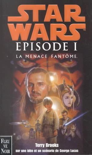 Cover for Terry Brooks · Menace Fantome = the Phantom Menace (Paperback Bog) [French edition] (1999)