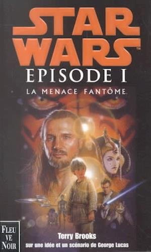 Cover for Terry Brooks · Menace Fantome = the Phantom Menace (Paperback Book) [French edition] (1999)
