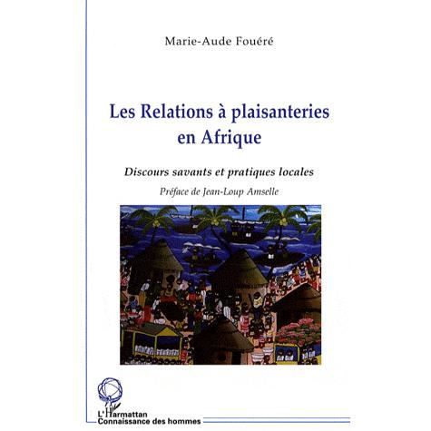 Cover for Marie-Aude Fouere · Les relations à plaisanteries en Afrique (Paperback Book) (2020)