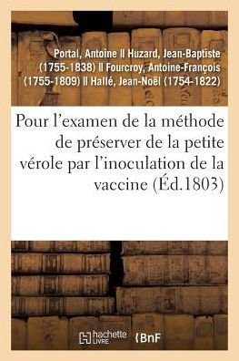 Cover for Antoine Portal · Rapport Fait Au Nom de la Commission Nommee Par La Classe Des Sciences Mathematiques Et Physiques (Paperback Book) (2018)