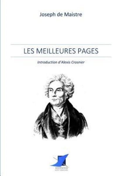 Cover for Joseph De Maistre · Joseph de Maistre - Les meilleures pages (Pocketbok) (2016)