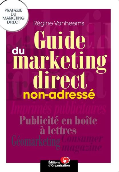 Cover for Regine Vanheemes · Le marketing direct non adresse (Paperback Book) (2001)