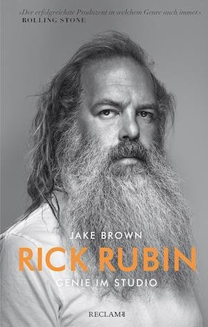 Rick Rubin - Jake Brown - Books - Reclam, Philipp - 9783150114490 - February 17, 2023