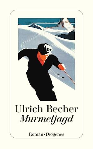 Cover for Ulrich Becher · Murmeljagd (Bok) (2022)