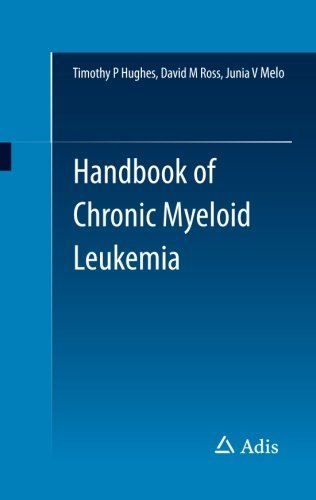 Timothy P. Hughes · Handbook of Chronic Myeloid Leukemia (Paperback Book) (2014)