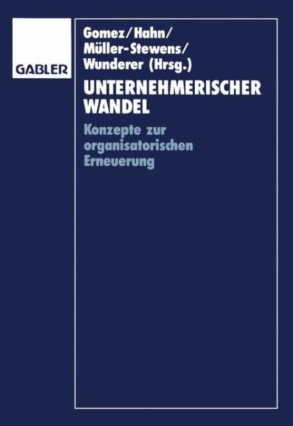 Cover for Peter Gomez · Unternehmerischer Wandel (Taschenbuch) [Softcover reprint of the original 1st ed. 1994 edition] (2011)