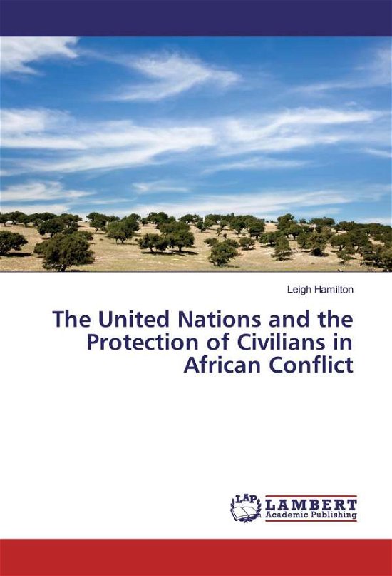 Cover for Hamilton · The United Nations and the Pro (Bog)