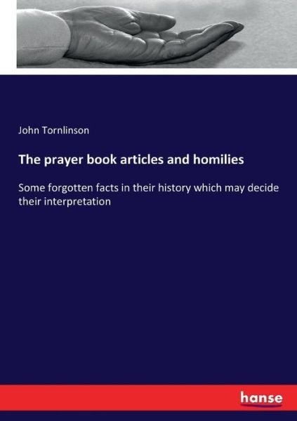 Cover for Tornlinson · The prayer book articles and (Buch) (2017)
