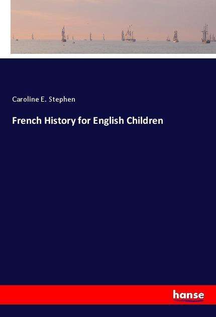 Cover for Stephen · French History for English Chil (Book)